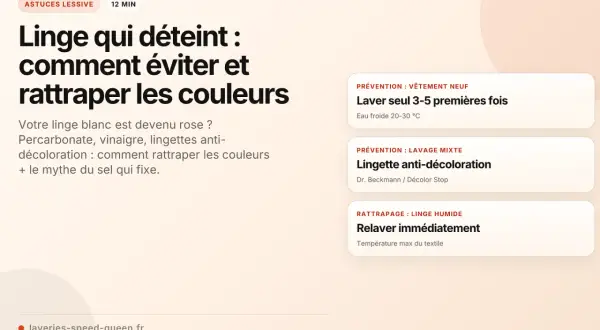 Conseils pour éviter et rattraper le linge qui a déteint. Découvrez comment comment blanchir du linge qui a déteint avec des astuces pratiques.